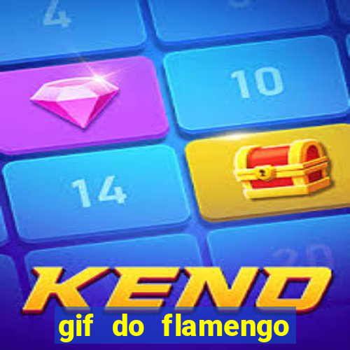 gif do flamengo para celular
